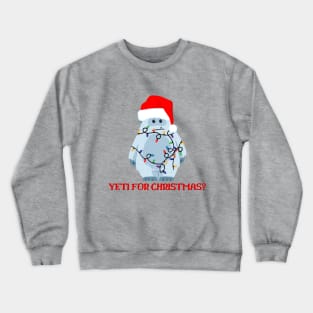 Yeti for Christmas Crewneck Sweatshirt